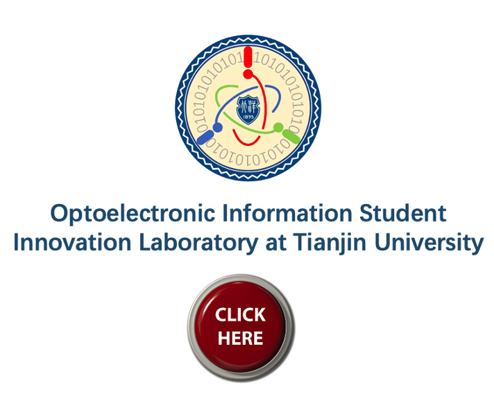 Optoelectronic Information Student Innovation Laboratory at Tianjin University